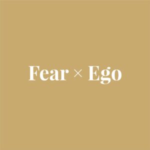 Fear × Ego (Vol. 02)